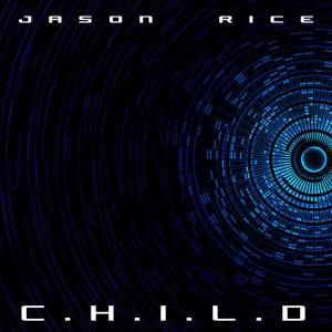 Listen to Child(feat.Klankbeeld) song with lyrics from Jason Rice