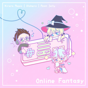 Album Online Fantasy from Kirara Magic