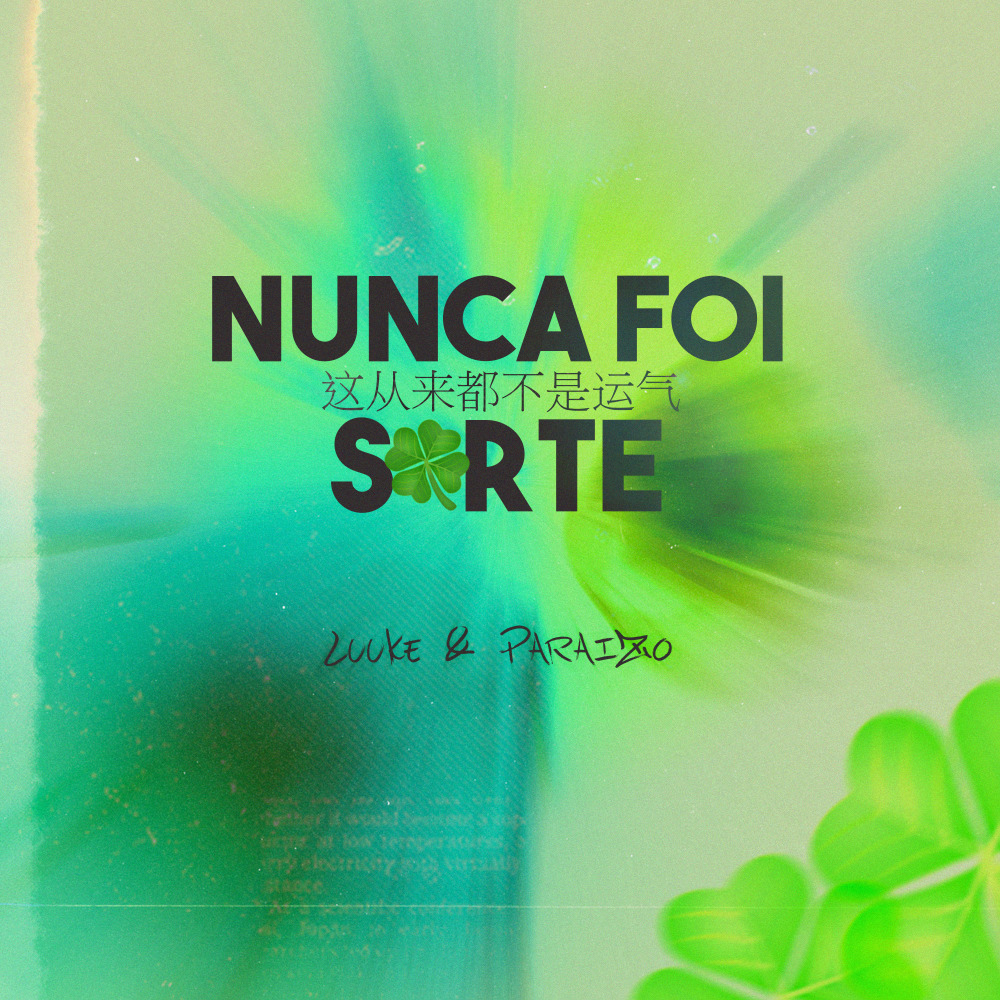 Nunca Foi Sorte