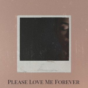 Various Artist的專輯Please Love Me Forever