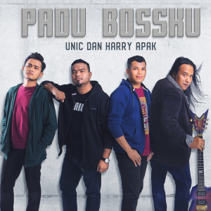 Dengarkan lagu Padu Bossku nyanyian UNIC dengan lirik