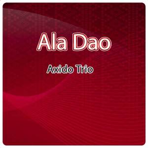 Album Ala Dao from Axido Trio