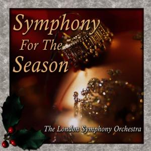 อัลบัม Symphony For The Season ศิลปิน London Symphony Orchestra