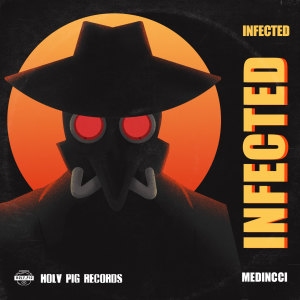ดาวน์โหลดและฟังเพลง Infected พร้อมเนื้อเพลงจาก Medincci