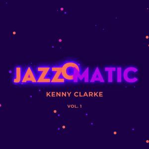 Album JazzOmatic, Vol. 1 from Kenny Clarke