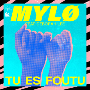 MYLØ的專輯Tu Es Foutu