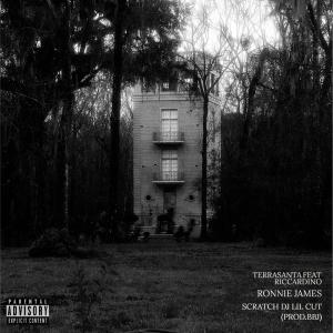 ดาวน์โหลดและฟังเพลง Ronnie James (feat. BBJ) (Explicit) พร้อมเนื้อเพลงจาก Terrasanta