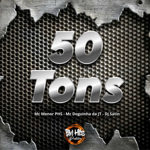 收聽Mc Menor PHS的50 Tons (Explicit)歌詞歌曲