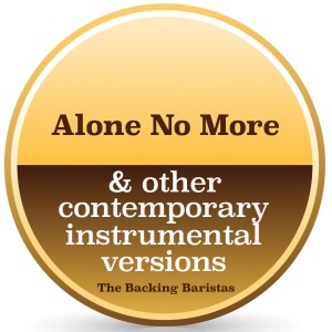 Alone No More & Other Contemporary Instrumental Versions