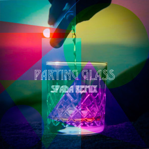 The Wellermen的專輯Parting Glass (Spada Remix)