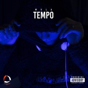 ดาวน์โหลดและฟังเพลง Tempo พร้อมเนื้อเพลงจาก MVLA