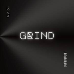 收聽Yung Ju的Grind (feat. RR Blue) (Explicit)歌詞歌曲