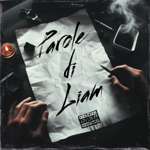 ดาวน์โหลดและฟังเพลง Parlami di te (Explicit) พร้อมเนื้อเพลงจาก LIAM