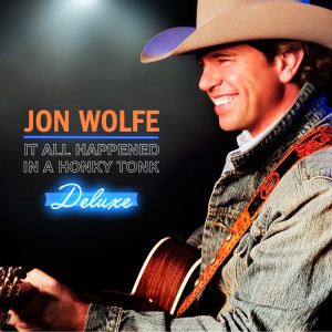 收听Jon Wolfe的That Girl in Texas歌词歌曲