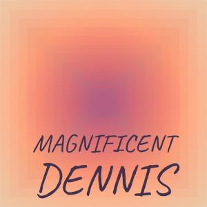 Album Magnificent Dennis from Various