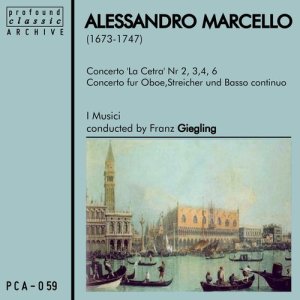 I Musici的專輯Alessandro Marcello: Monumenta Italicae Musicae