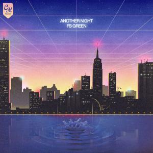 收聽FS Green的Night & Day歌詞歌曲