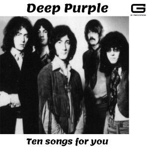 Deep Purple的专辑Ten Songs for you