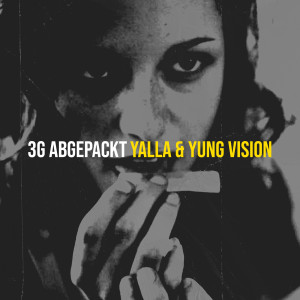 Album 3g Abgepackt (Explicit) from Yalla