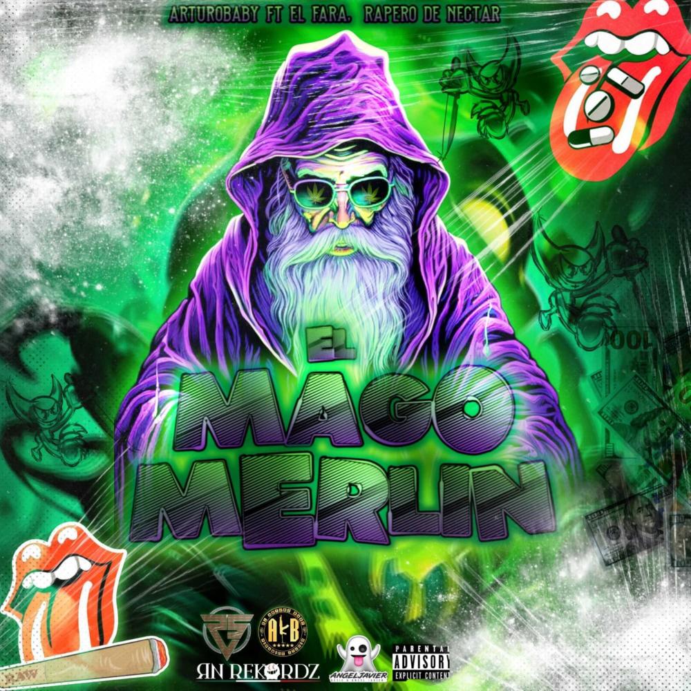 El Mago Merlin (feat. el farabelico & el rapero de nectar oficial) (Explicit)