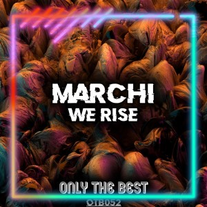 Album We Rise from Marchi
