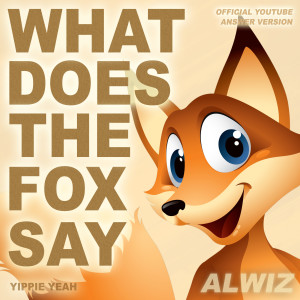 Dengarkan lagu What Does the Fox Say (Extended Video Mix) nyanyian Alwiz dengan lirik
