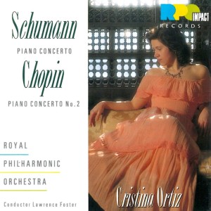 Cristina Ortiz的專輯Schumann: Piano Concerto - Chopin: Piano Concerto No. 2