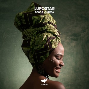 Lupostar的專輯Boca Chica