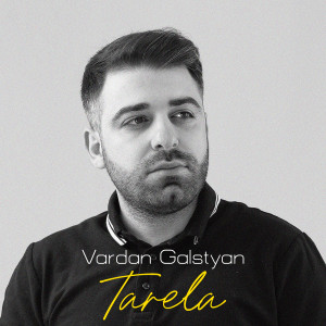 Album Tarela from Vardan Galstyan