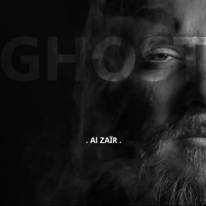 收聽Al Zaïr的Ghost歌詞歌曲
