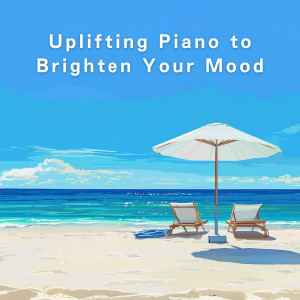 Teres的專輯Uplifting Piano to Brighten Your Mood