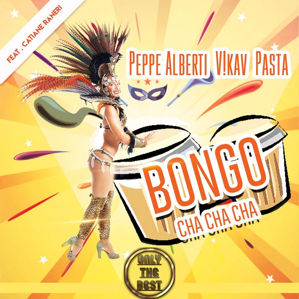 Bongo cha cha cha (Peppe Alberti Radio Edit)