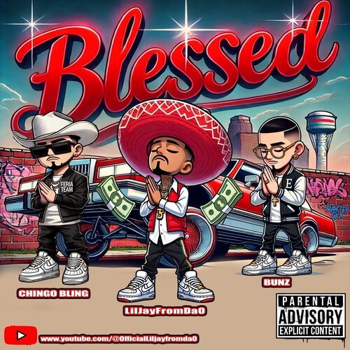 Blessed (Explicit)