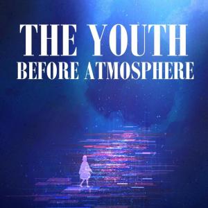 Album Before Atmosphere oleh The Youth