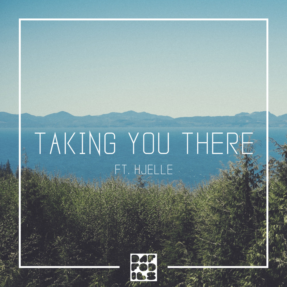 Taking You There (feat. Hjelle)