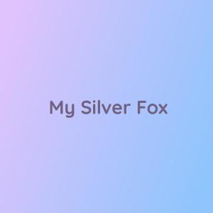 Dengarkan My Silver Fox lagu dari Songlorious dengan lirik