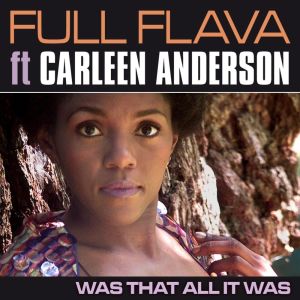 Album Was That All It Was from Carleen Anderson