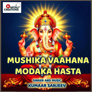 Album Mushika Vaahana Modaka Hasta from 