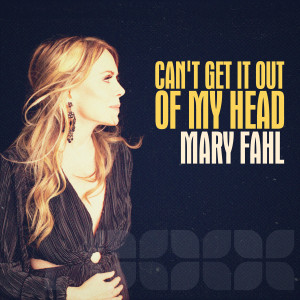Album Can't Get It Out of My Head from Mary Fahl