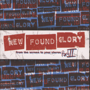From The Screen To Your Stereo, Pt. II dari New Found Glory