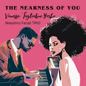 The nearness of you dari Massimo Farao Trio