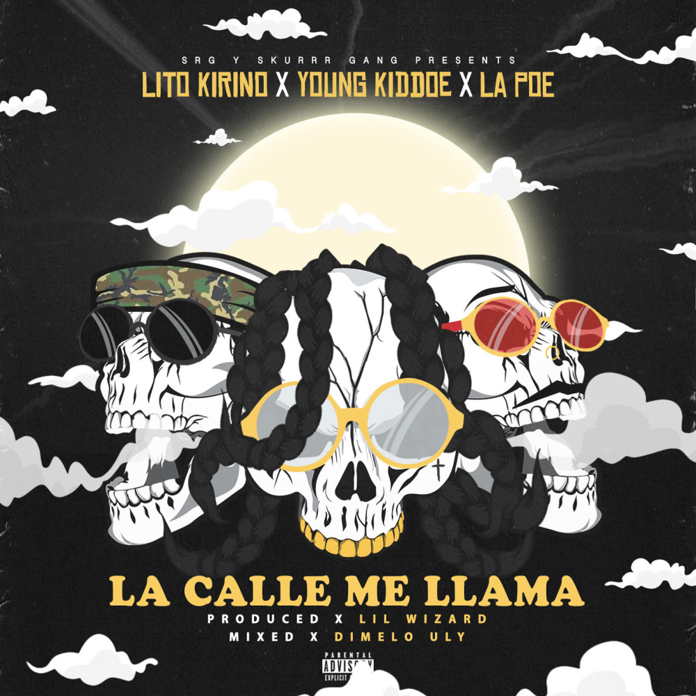 La Calle Me Llama (feat. Lito Kirino & La Poe) (Explicit)