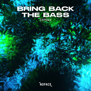 Album Bring Back The Bass from Syperx