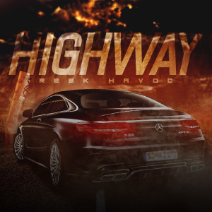 收听Reek Havoc的Highway (Explicit)歌词歌曲