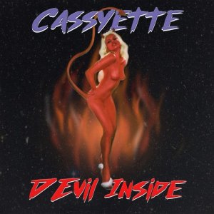 收聽Cassyette的Devil Inside歌詞歌曲