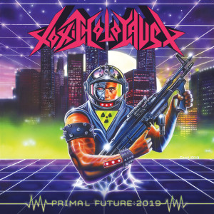 Toxic Holocaust的專輯Primal Future: 2019