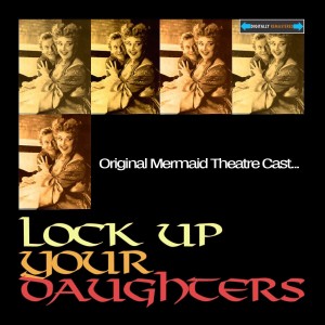 ดาวน์โหลดและฟังเพลง Lock Up Your Daughters พร้อมเนื้อเพลงจาก Keith Marsh