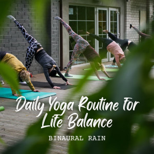 Album Binaural Rain: Daily Yoga Routine for Life Balance from Pure Yoga Music