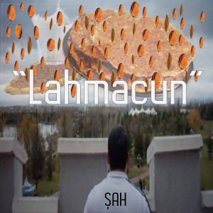 Album Lahmacun from Sah