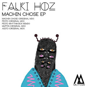 Falki Hoz的專輯Machin Chose EP